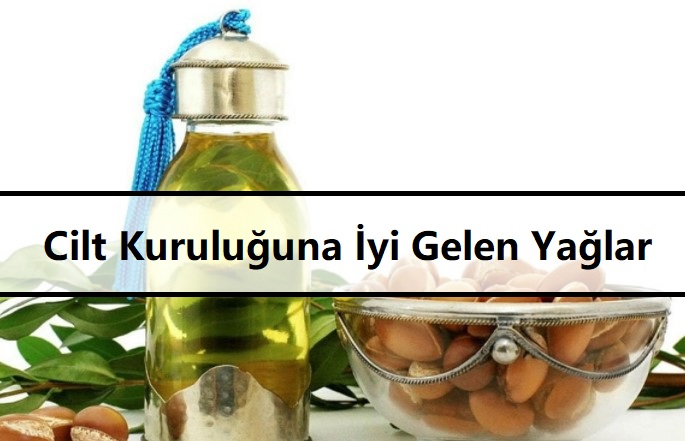 Cilt Kuruluğuna İyi Gelen Yağlar