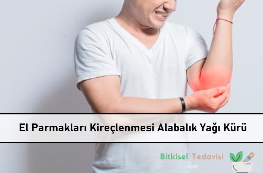 El Parmakları Kireçlenmesi Alabalık Yağı Kürü