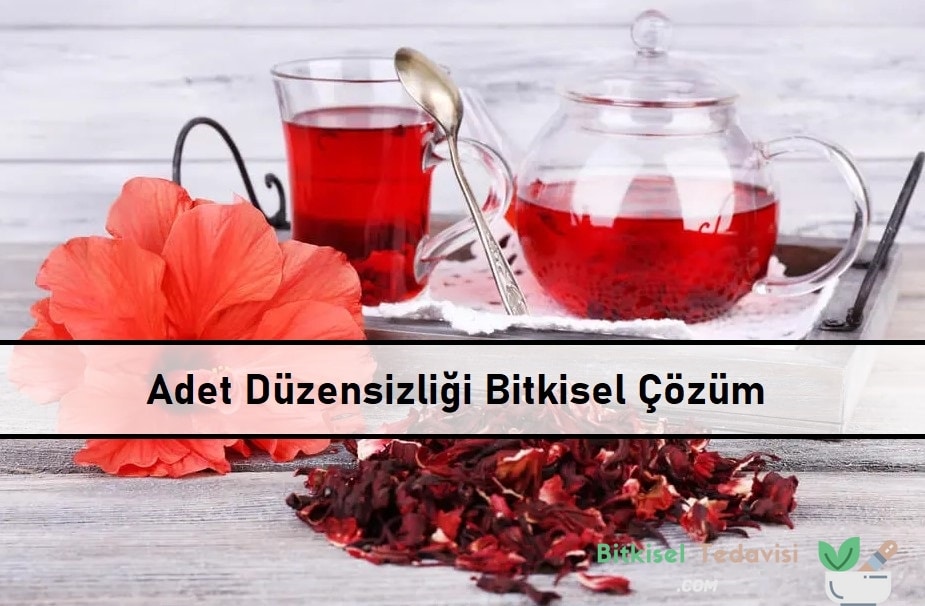 Adet Düzensizliği Bitkisel Çözüm