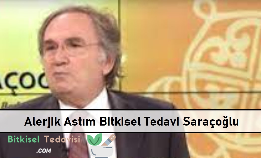 Alerjik Astım Bitkisel Tedavi Saraçoğlu