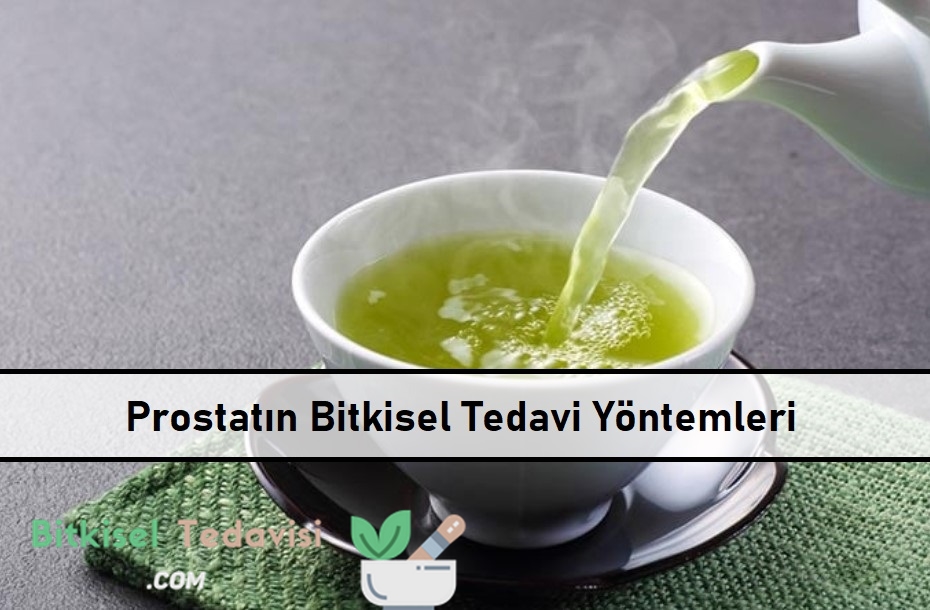 Prostatın Bitkisel Tedavi Yöntemleri